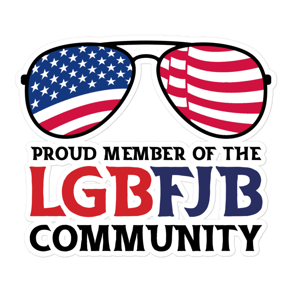 Proud Member of The LGBFJB Community stickers